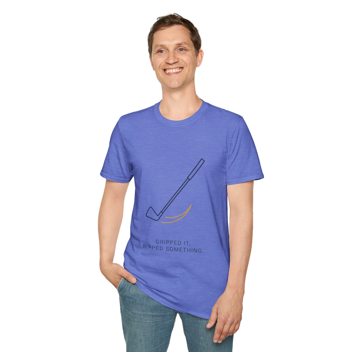 “Gripped It, Ripped Something” - Golfing T-Shirt