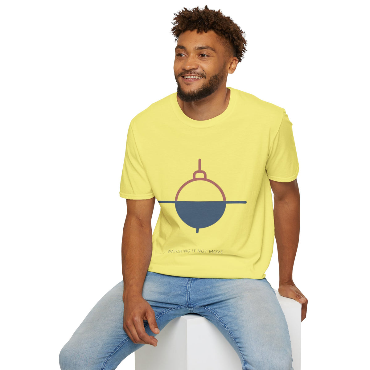 "Watching it Not Move" - Fishing T-Shirt