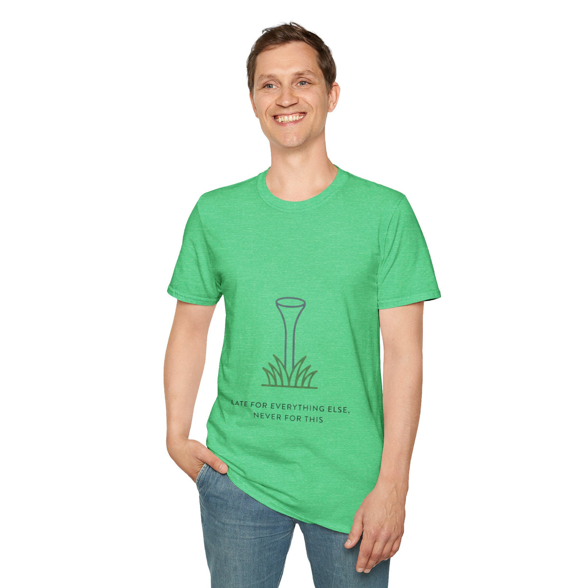 "Late For Everything Else, Never For This" - Golfing T-Shirt
