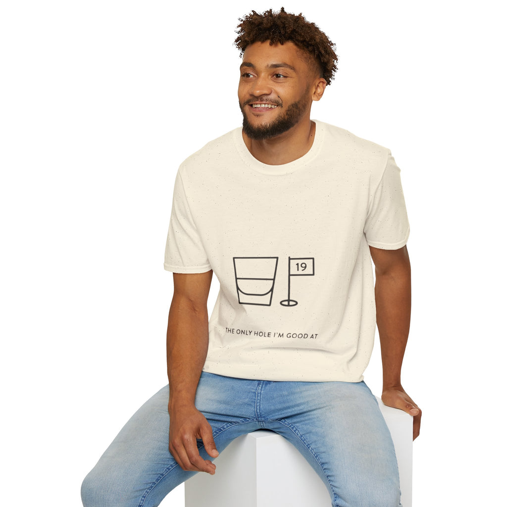"The Only Hole I'm Good At" - Golfing T-Shirt