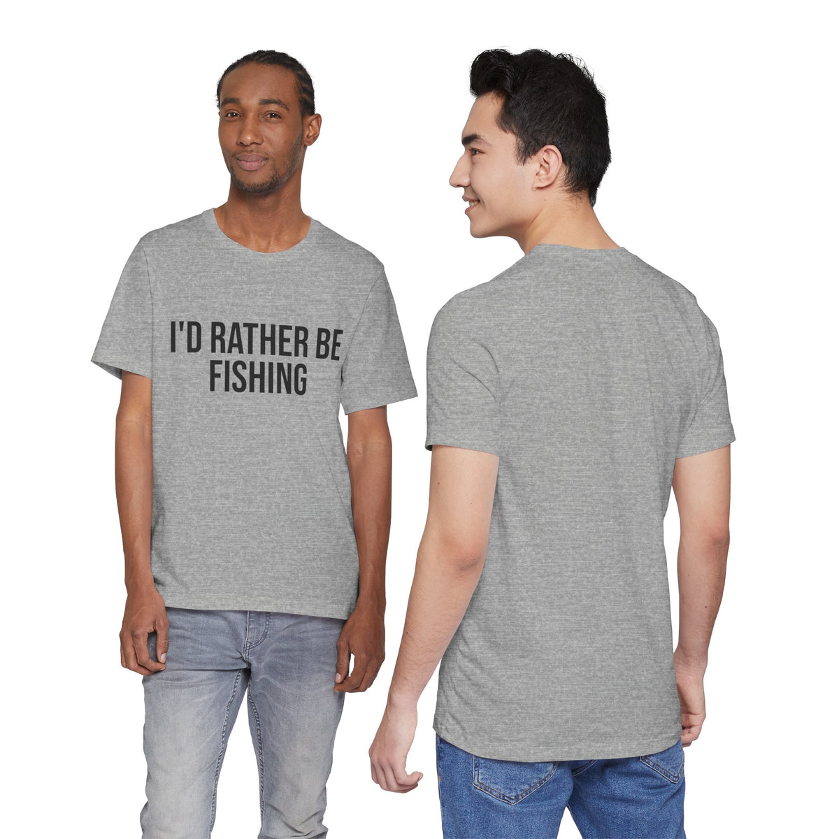 "I'd Rather Be Fishing "- Fishing T-Shirt