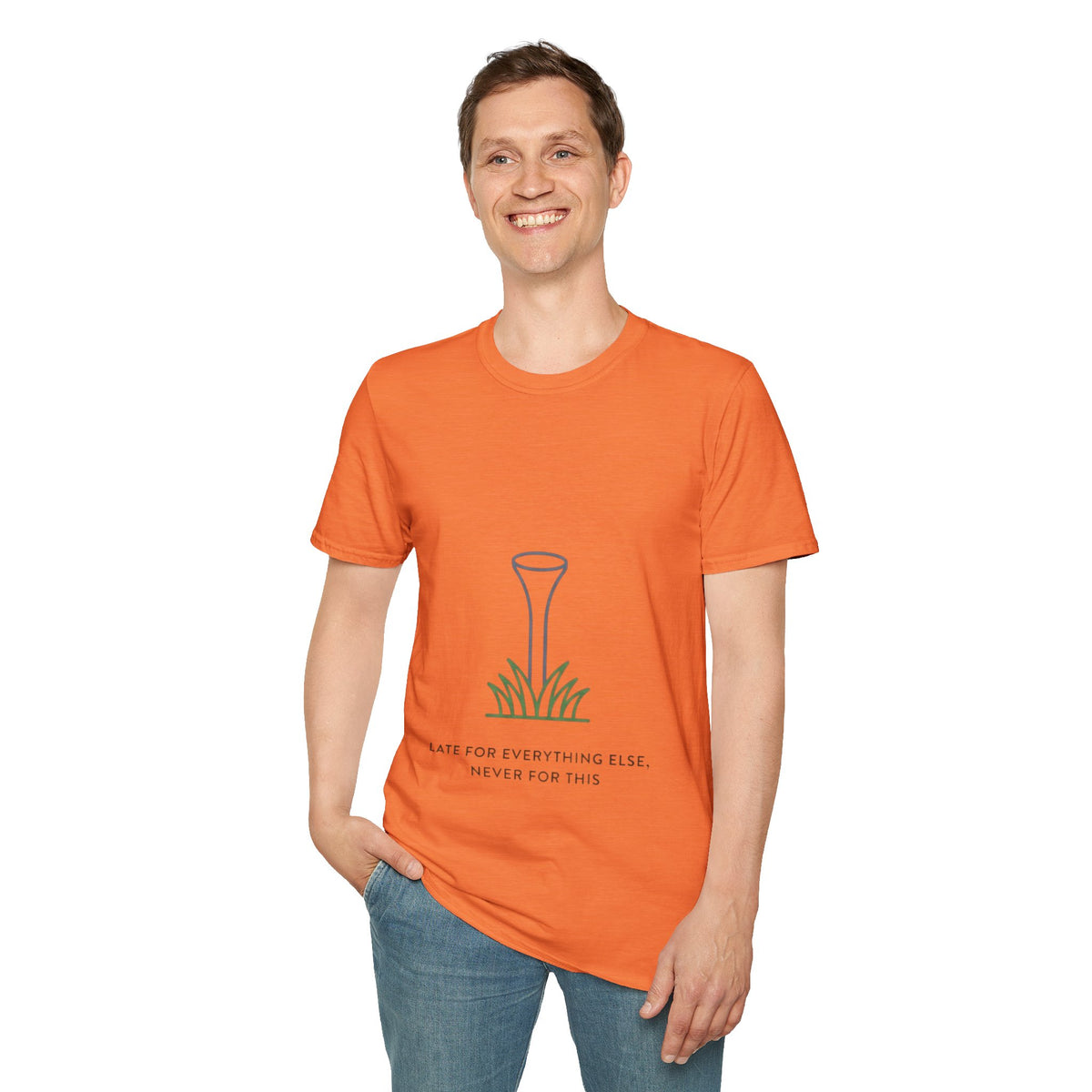 "Late For Everything Else, Never For This" - Golfing T-Shirt