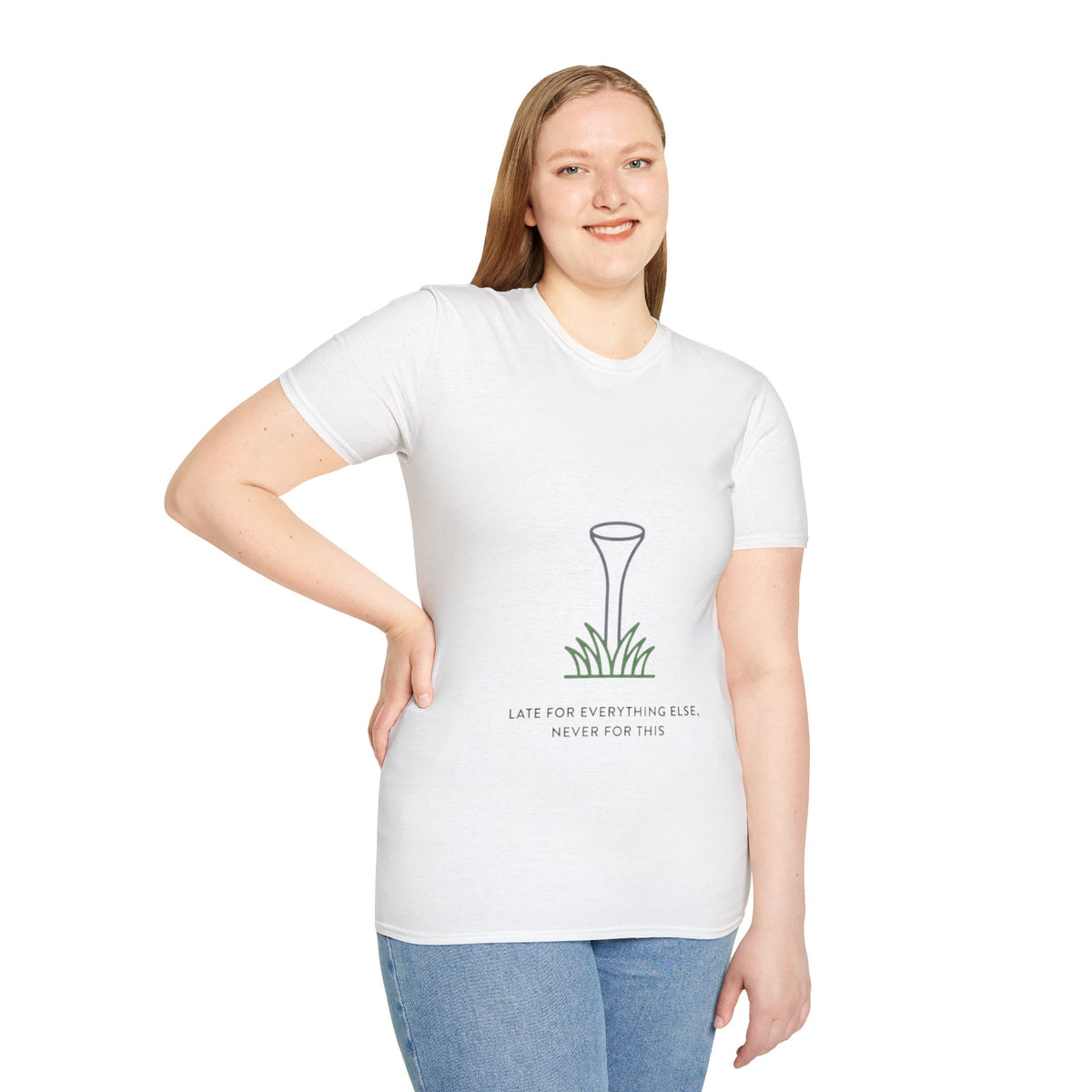 "Late For Everything Else, Never For This" - Golfing T-Shirt