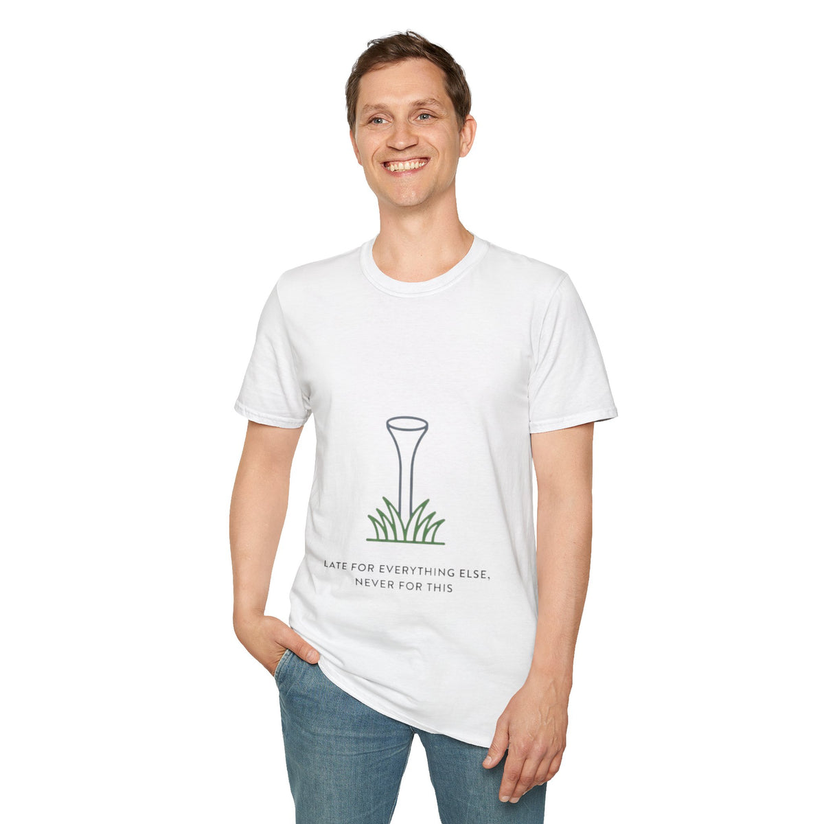 "Late For Everything Else, Never For This" - Golfing T-Shirt