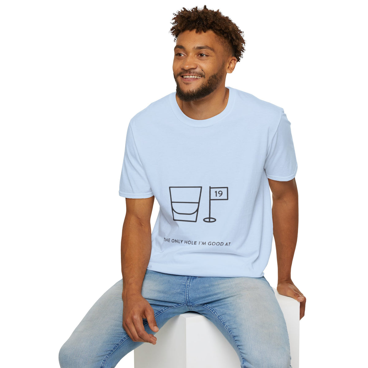 "The Only Hole I'm Good At" - Golfing T-Shirt