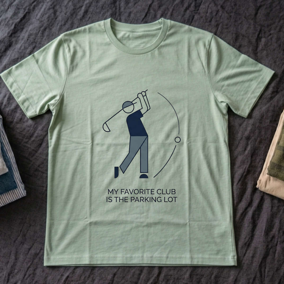 "My Favorite Club Is The Parking Lot" - Golfing T-Shirt
