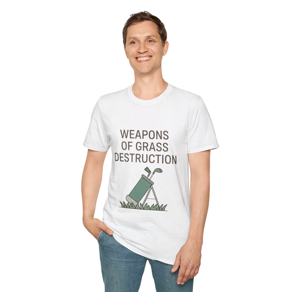 "Weapons of Grass Destruction" - Golfing T-Shirt