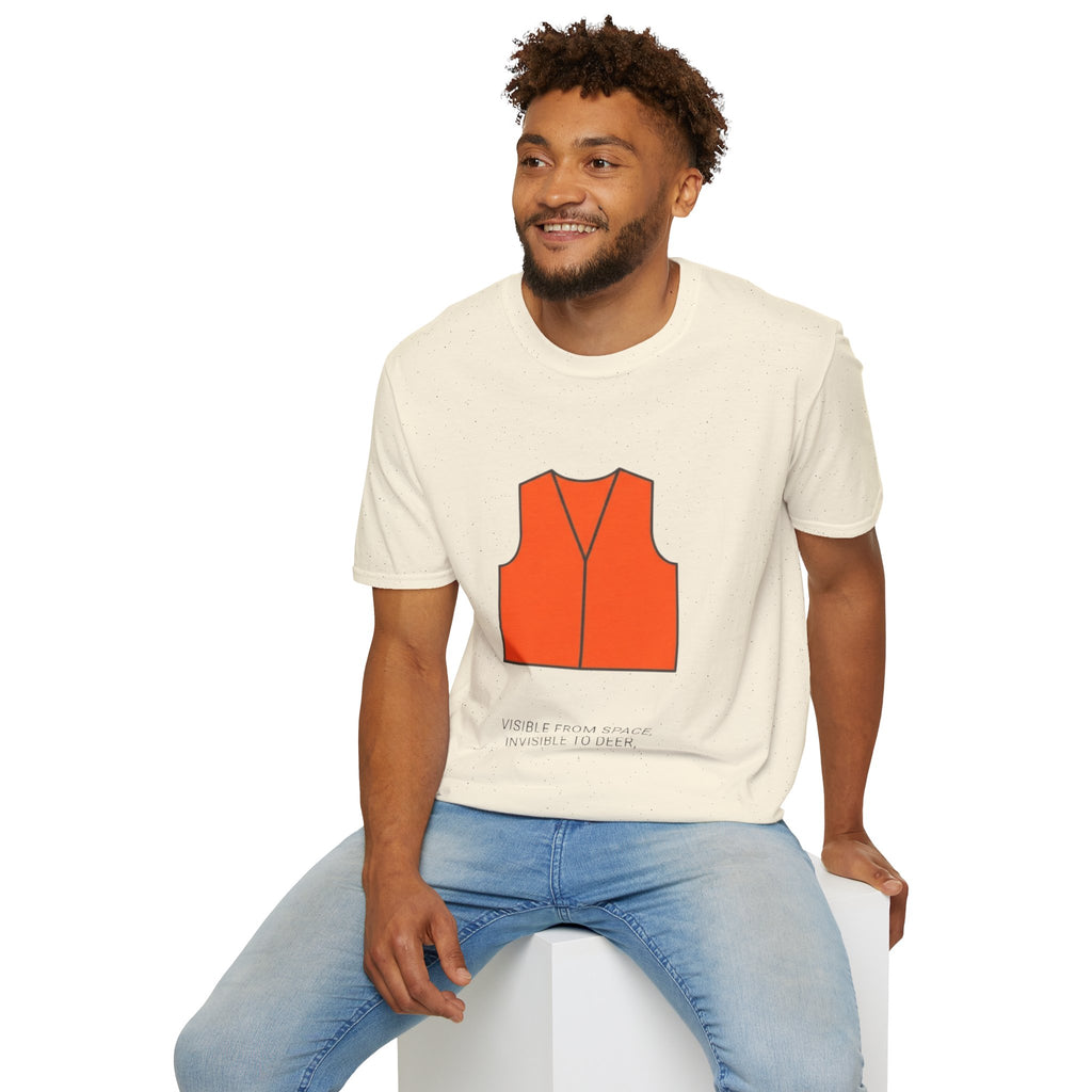 "Visible From Space, Invisible to Deer" - Hunting T-Shirt