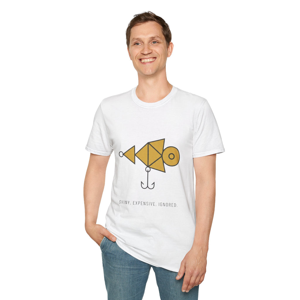 "Shiny, Expensive, Ignored" - Fishing T-Shirt