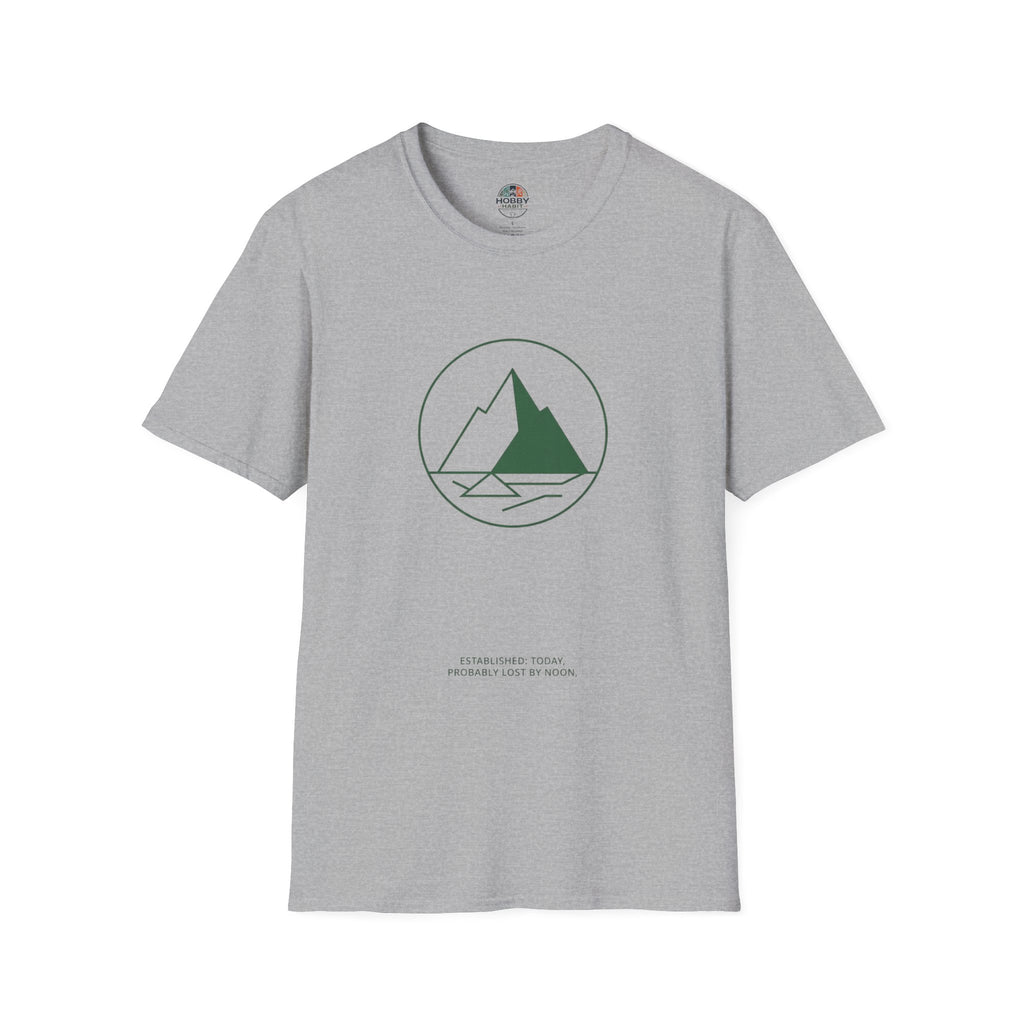 "Established Today, Probably Lost By Noon" - Hiking T-Shirt