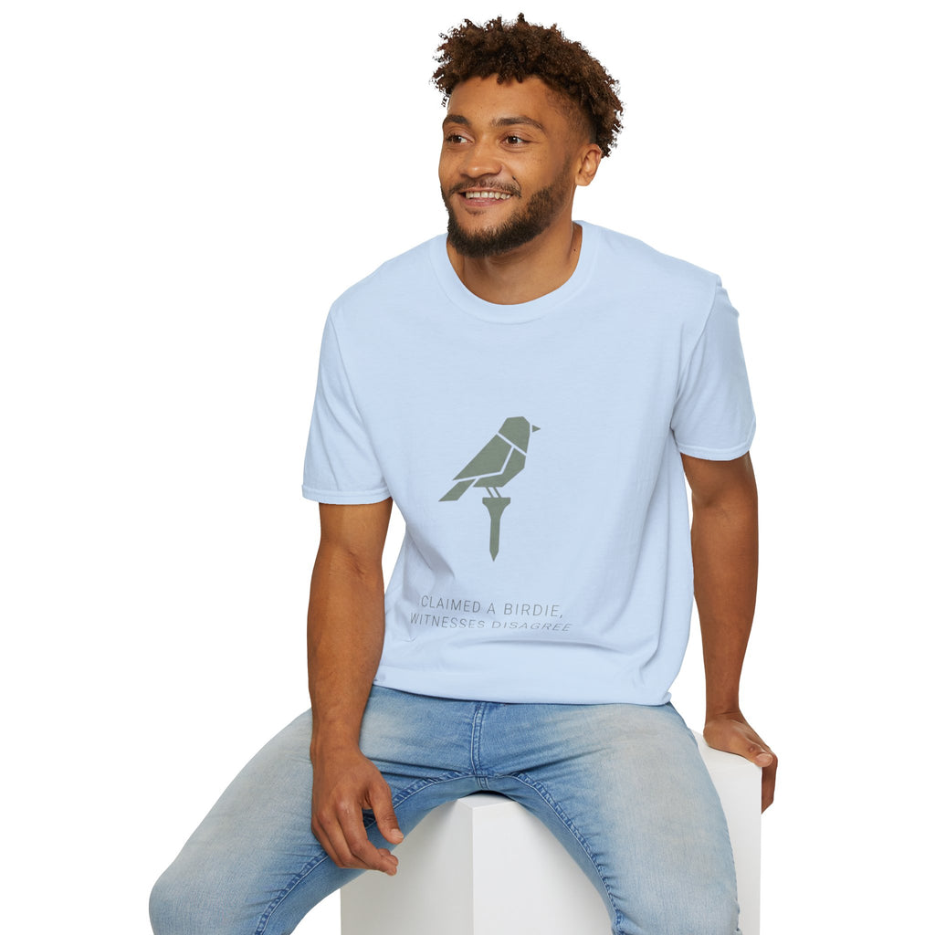 "Claimed a Birdie, Witnesses Disagree" - Golfing T-Shirt