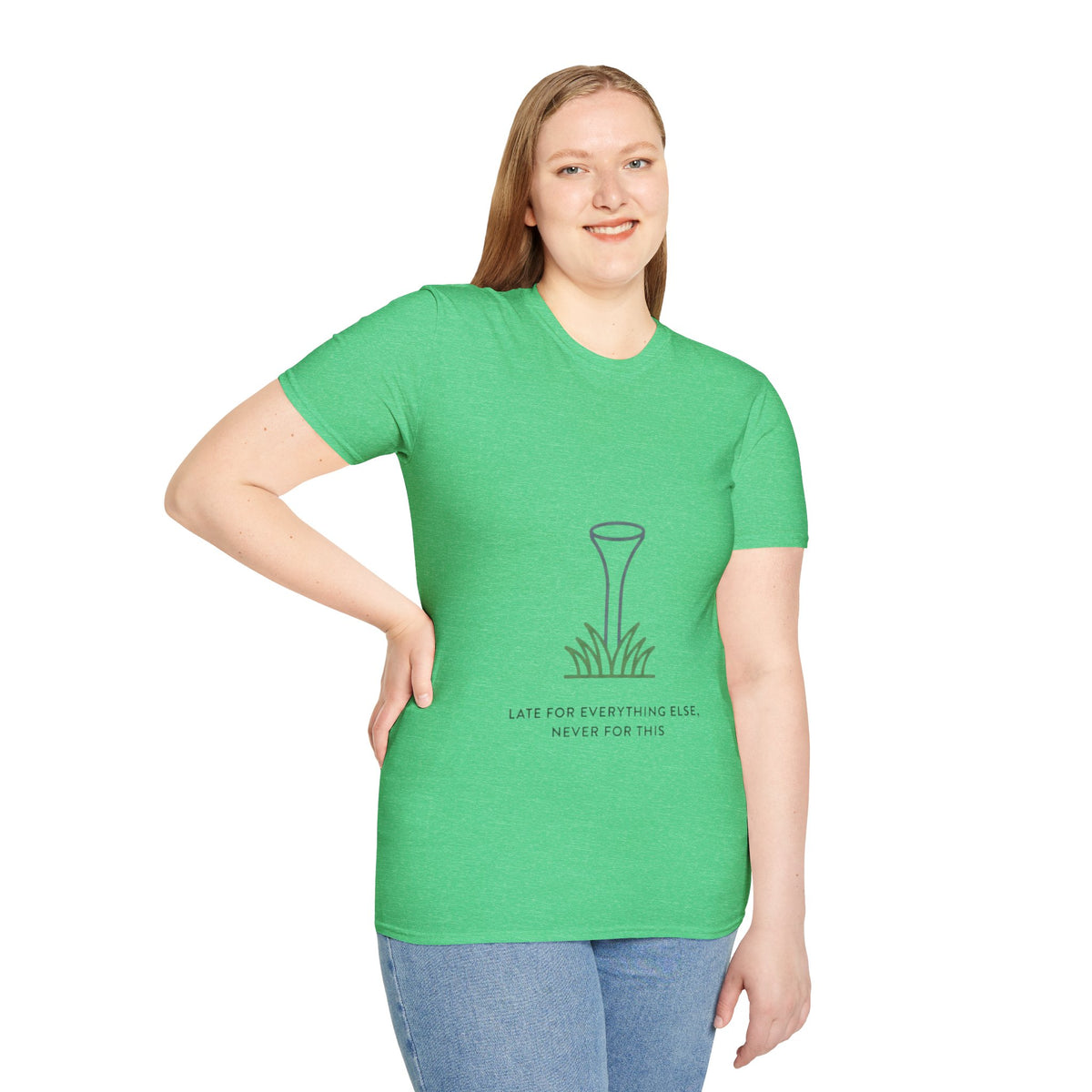 "Late For Everything Else, Never For This" - Golfing T-Shirt