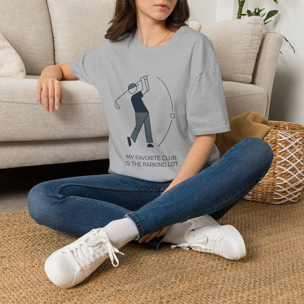 "My Favorite Club Is The Parking Lot" - Golfing T-Shirt