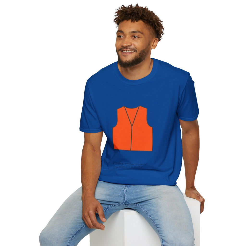 "Visible From Space, Invisible to Deer" - Hunting T-Shirt