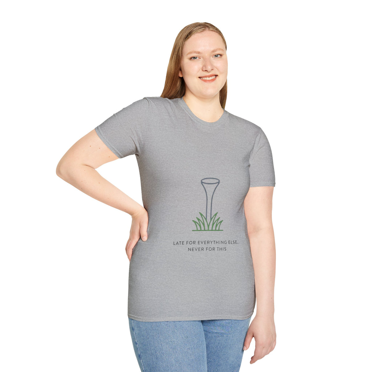 "Late For Everything Else, Never For This" - Golfing T-Shirt